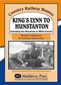 Cover: King's Lynn to Hunstanton - Middleton Press