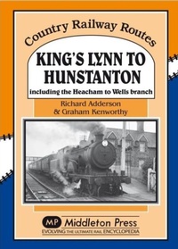 Enlarge image Cover: King's Lynn to Hunstanton - Middleton Press