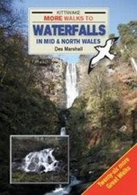Abbildung von: More Walks to Waterfalls in Mid and North Wales - Kittiwake Press