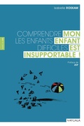 Cover: Mon enfant est insupportable ! - Mardaga