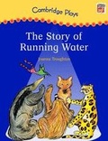 Cover: Cambridge Plays: The Story of Running Water - Cambridge University Press