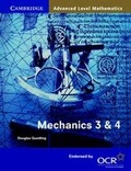Cover: Mechanics 3 and 4 for OCR - Cambridge University Press