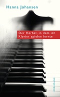 Cover: Der Herbst, in dem ich Klavier spielen lernte - D&ouml;rlemann