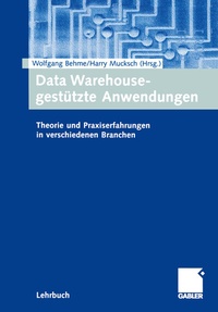 Abbildung von: Data Warehouse-gestützte Anwendungen - Springer Gabler