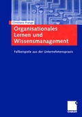 Cover: Organisationales Lernen und Wissensmanagement - Springer Gabler