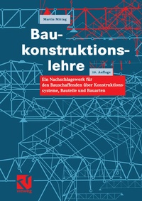 Bild vergrößern Bild: Baukonstruktionslehre - Vieweg+Teubner Verlag
