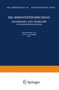 Cover: Die Immunit&auml;tsforschung Ergebnisse und Probleme in EinZeldarstellungen - Springer