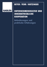 Abbildung von: Unternehmenskultur und innerbetriebliche Kooperation - Springer Gabler