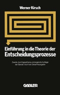 Cover: Einf&uuml;hrung in die Theorie der Entscheidungsprozesse - Springer Gabler