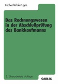 Cover: Das Rechnungswesen in der Abschlu&szlig;pr&uuml;fung des Bankkaufmanns - Springer Gabler