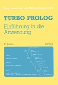 Cover: Turbo Prolog - Einf&uuml;hrung in die Anwendung - Vieweg+Teubner Verlag