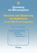 Cover: Simulation und Optimierung von Regelkreisen mit dem IBM AT und Kompatiblen - Vieweg+Teubner Verlag