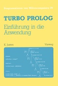 Cover: Turbo Prolog - Einf&uuml;hrung in die Anwendung - Vieweg+Teubner Verlag