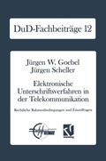Cover: Elektronische Unterschriftsverfahren in der Telekommunikation - Vieweg+Teubner Verlag