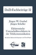 Cover: Elektronische Unterschriftsverfahren in der Telekommunikation - Vieweg+Teubner Verlag