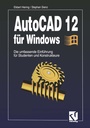 Cover: AutoCAD 12 für Windows - Vieweg+Teubner Verlag