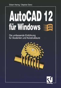 Abbildung von: AutoCAD 12 für Windows - Vieweg+Teubner Verlag