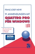 Bild: 91 Anwendungen mit Quattro Pro f&uuml;r Windows - Vieweg+Teubner Verlag