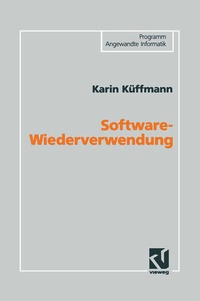 Enlarge image Cover: Software-Wiederverwendung - Vieweg+Teubner Verlag