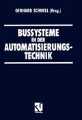 Cover: Bussysteme in der Automatisierungstechnik - Vieweg+Teubner Verlag