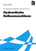 Cover: Hydraulische Kolbenmaschinen - Vieweg+Teubner Verlag