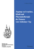 Cover: Zug&auml;nge zu Ursachen, Klinik und Pharmakotherapie der Demenz vom Alzheimer-Typ - Vieweg+Teubner Verlag