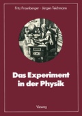 Cover: Das Experiment in der Physik - Vieweg+Teubner Verlag