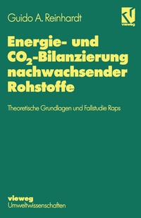 Abbildung von: Energie- und CO2-Bilanzierung nachwachsender Rohstoffe - Vieweg+Teubner Verlag
