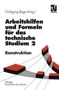 Cover: Arbeitshilfen und Formeln f&uuml;r das technische Studium - Vieweg+Teubner Verlag