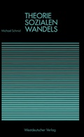 Cover: Theorie sozialen Wandels - VS Verlag f&uuml;r Sozialwissenschaften
