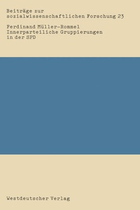 Enlarge image Cover: Innerparteiliche Gruppierungen in der SPD - VS Verlag für Sozialwissenschaften
