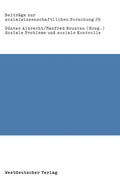 Cover: Soziale Probleme und soziale Kontrolle - VS Verlag f&uuml;r Sozialwissenschaften