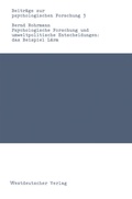 Cover: Psychologische Forschung und umweltpolitische Entscheidungen: das Beispiel L&auml;rm - VS Verlag f&uuml;r Sozialwissenschaften