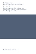 Cover: Psychologische Forschung und umweltpolitische Entscheidungen: das Beispiel L&auml;rm - VS Verlag f&uuml;r Sozialwissenschaften