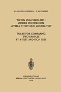 Cover: Tafeln zum Vergleich Zweier Stichproben mittels X-Test und Zeichentest / Tables for Comparing Two Samples by X-Test and Sign Test - Springer