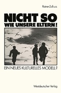 Cover: "Nicht so wie unsere Eltern!" - VS Verlag f&uuml;r Sozialwissenschaften