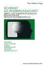 Cover: Sicherheit als Fehlerfreundlichkeit - VS Verlag f&uuml;r Sozialwissenschaften