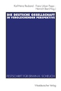 Cover: Die deutsche Gesellschaft in vergleichender Perspektive - VS Verlag f&uuml;r Sozialwissenschaften