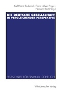 Cover: Die deutsche Gesellschaft in vergleichender Perspektive - VS Verlag f&uuml;r Sozialwissenschaften