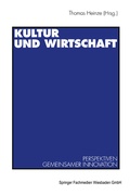 Cover: Kultur und Wirtschaft - VS Verlag f&uuml;r Sozialwissenschaften