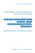 Cover: Verwaltungsreform durch Neue Kommunikationstechnik? - VS Verlag f&uuml;r Sozialwissenschaften