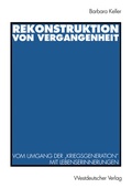 Cover: Rekonstruktion von Vergangenheit - VS Verlag f&uuml;r Sozialwissenschaften