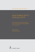Cover: Kunst & Recht 2013 / Art & Law 2013 - St&auml;mpfli Verlag AG