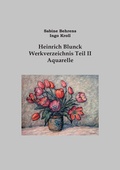 Cover: Heinrich Blunck Werkverzeichnis - BoD - Books on Demand