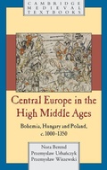 Cover: Central Europe in the High Middle Ages - Cambridge University Press