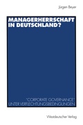 Cover: Managerherrschaft in Deutschland? - VS Verlag f&uuml;r Sozialwissenschaften