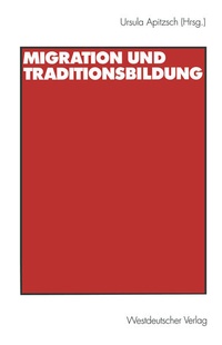 Enlarge image Cover: Migration und Traditionsbildung - VS Verlag für Sozialwissenschaften
