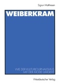 Cover: Weiberkram - VS Verlag f&uuml;r Sozialwissenschaften
