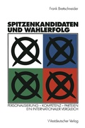 Cover: Spitzenkandidaten und Wahlerfolg - VS Verlag f&uuml;r Sozialwissenschaften