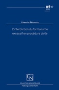 Abbildung von: L'interdiction du formalisme excessif en procédure civile - Helbing & Lichtenhahn
